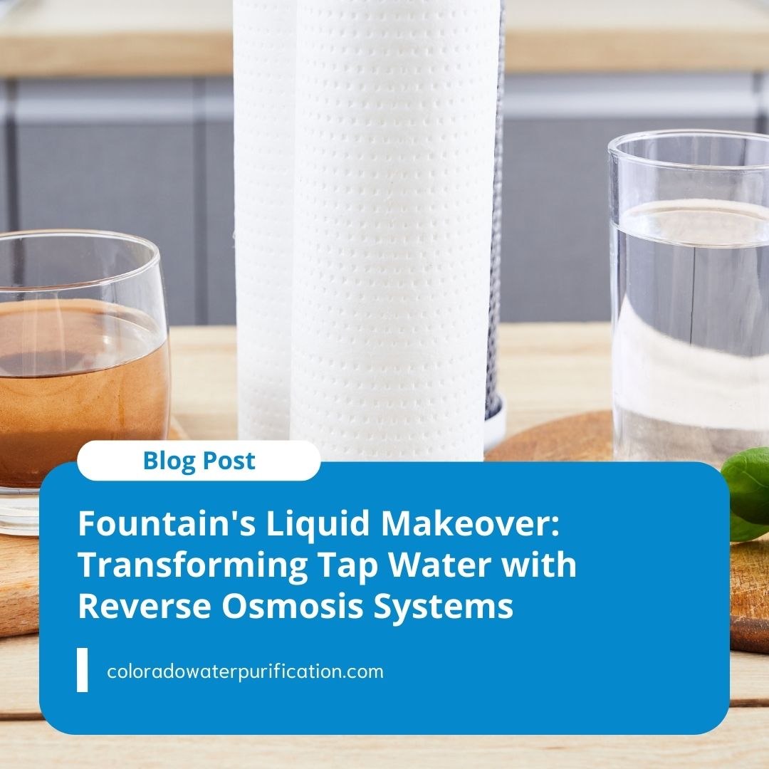 Fountain’s Liquid Makeover: Transforming Tap Water with Reverse Osmosis Systems