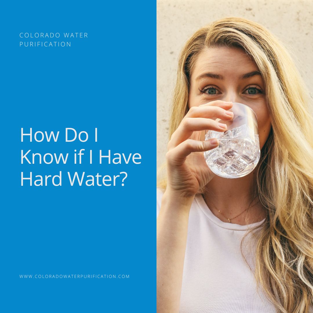 How Do I Know if I Have Hard Water?
