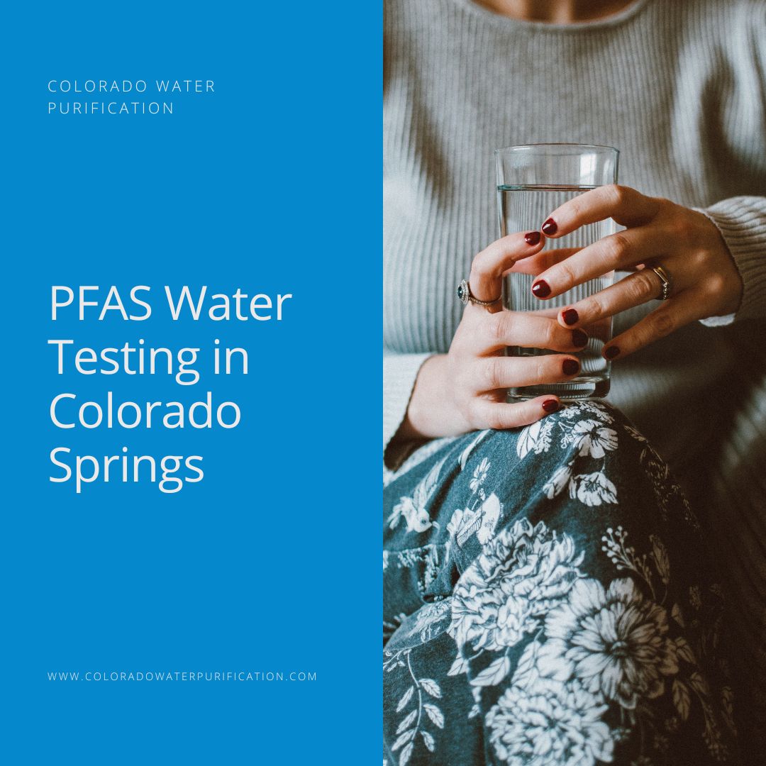 PFAS Water Testing in Colorado Springs