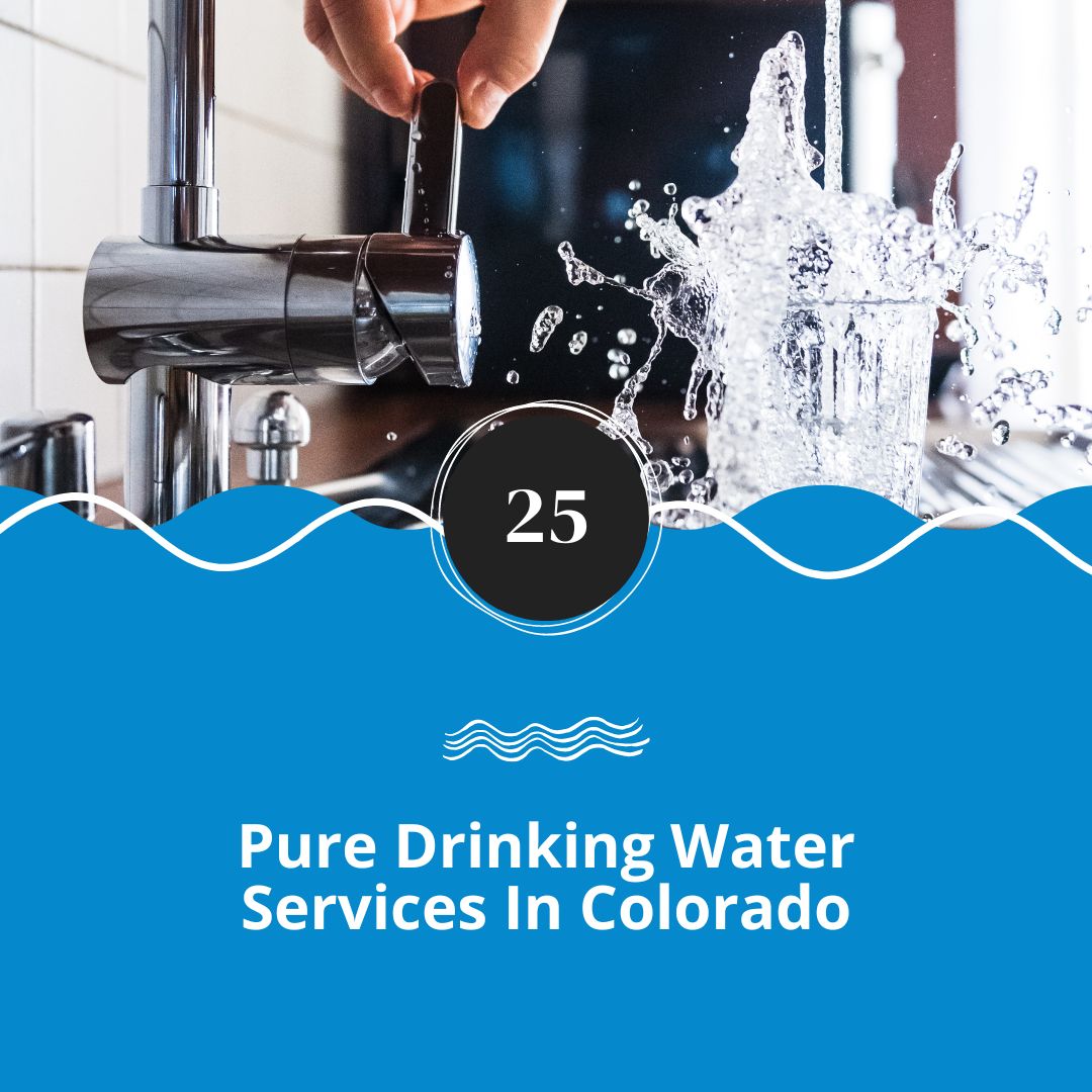 Pure Drinking Water Services In Colorado