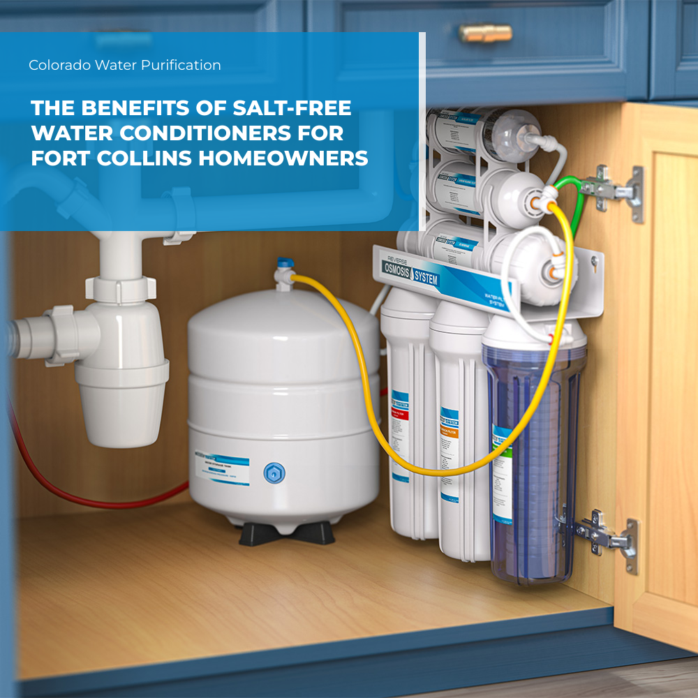 The Benefits of Salt-Free Water Conditioners for Fort Collins Homeowners